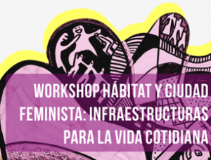 11. Habitat y Ciudad Feminista